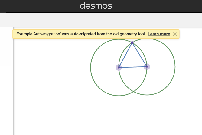 Image of an equilateral triangle construction with toast that reads Example Auto-Migration was auto-migrated from the old geometry tool. Learn more. Screenshot.