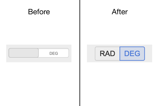 Before and After screenshot comparing the old Radian to Degree toggle to the new Radian and Degree buttons.