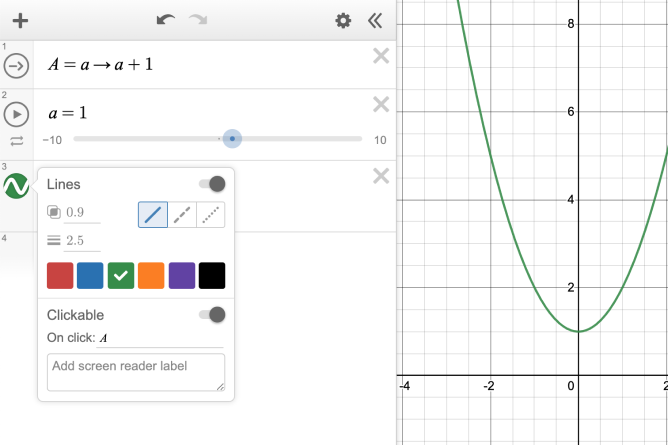 Action \(A = a\) → 1 is in the first expression line.  The second line has a slider for A. The style menu is open for a parabola (graphed, equation hidden by style menu).  The parabola has been made clickable, and \(A\) is entered into the On Click field.  Screenshot.