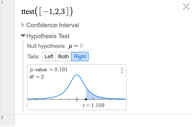 Screenshot of a ttest on the list -1, 2, 3. The Hypothesis Test section is open with the right tail chosen.